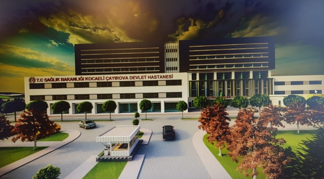 Çayırova Devlet Hastanesi'nin ihalesi Şubat'ta başlıyor