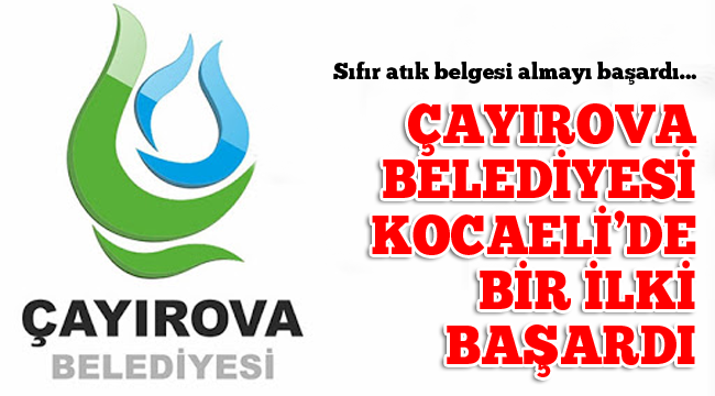 Çayırova Belediyesi, Kocaeli'de bir ilki başardı!