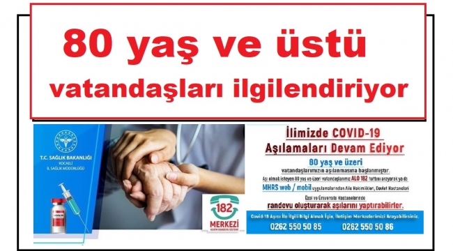 80 yaş ve üstü için aşı başladı