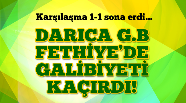 Fethiye'de galibiyeti kaçırdık! 1-1