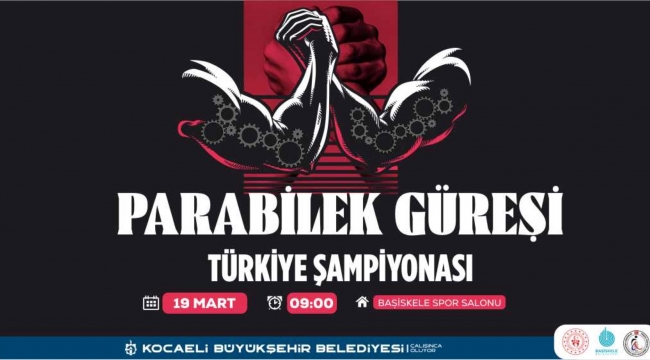 Parabilek güreşçileri Kocaeli'nde buluşacak