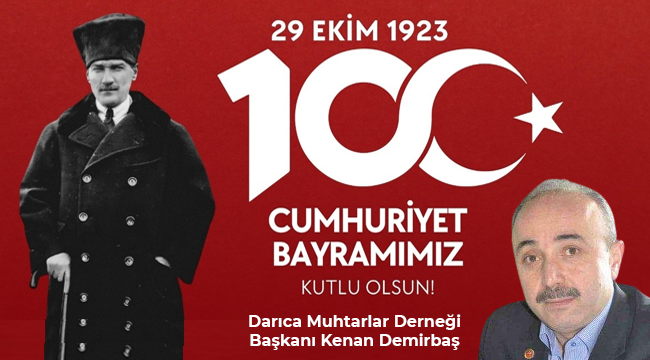 Darıca Muhtarlar Derneği Başkanı Kenan Demirbaş 29 Ekim Kutlaması