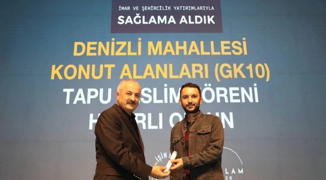 Denizli Mahallesi'nde 1683 kişiye tapuları takdim edildi