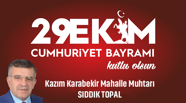 Kazım Karabekir Mahallesi Muhtarı Sıddık Topal 29 Ekim kutlaması