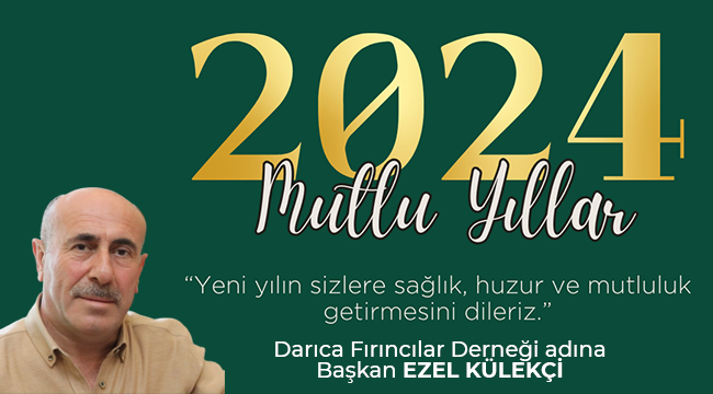 Darıca Fırıncılar Derneği Yılbaşı Mesajı