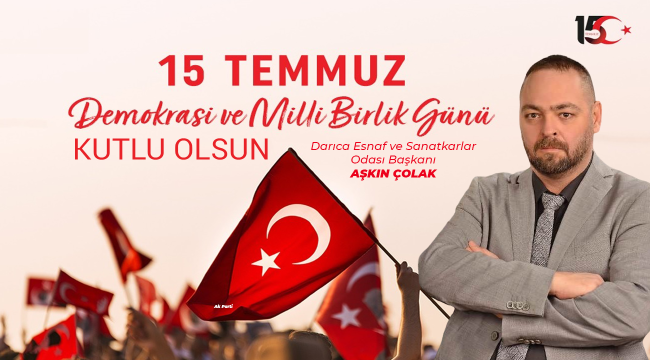 Aşkın Çolak 15 Temmuz Mesajı