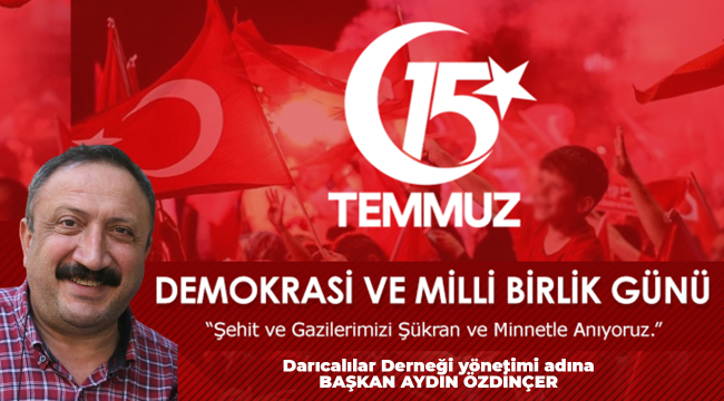 Darıcalılar Derneği 15 Temmuz Mesajı