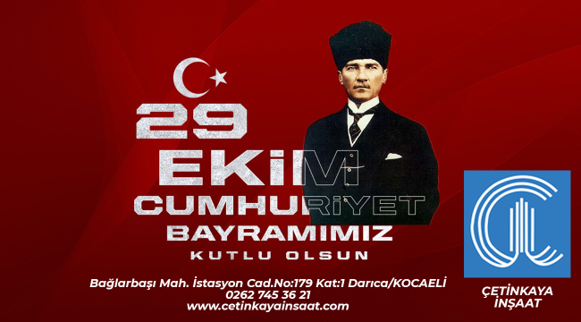 Çetinkaya İnşaat 29 Ekim Mesajı