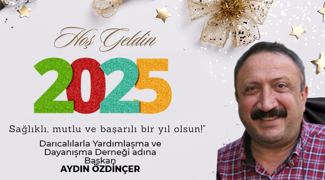 Darıcalılar Derneği 2025 Yılbaşı Mesajı